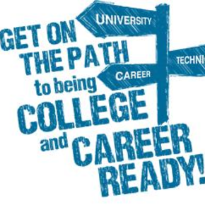 Get on the path to being college and career ready!